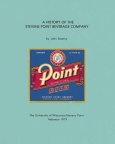 A HISTORY OF THE STEVENS POINT BREWERY